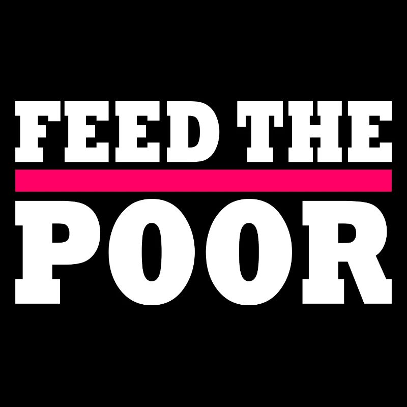 Feed the poor