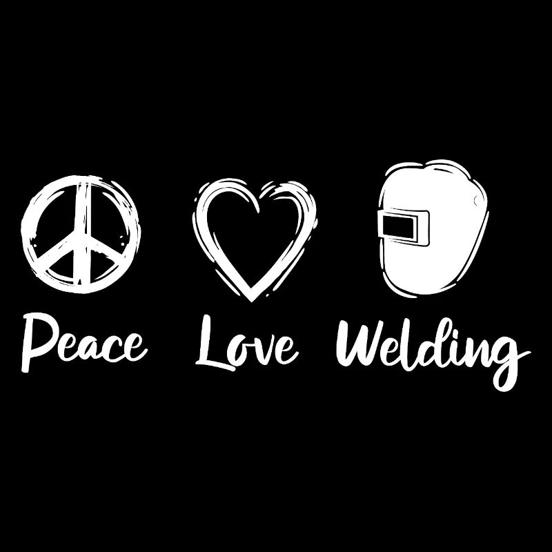 Peace Love Welding