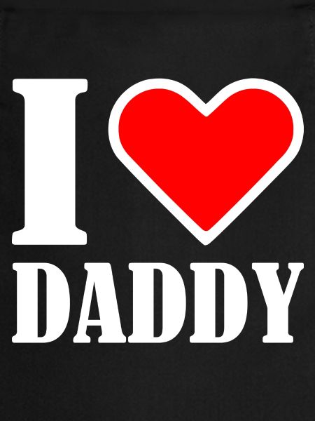 I love daddy