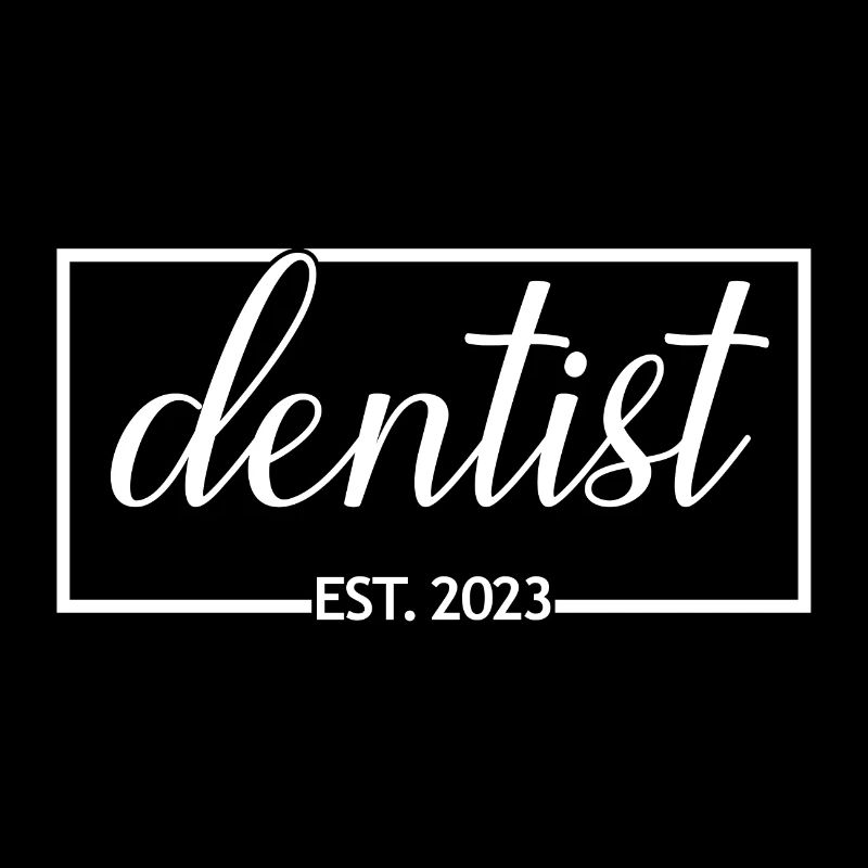 Dentist Est. 2023 Graduation Dentistry Student