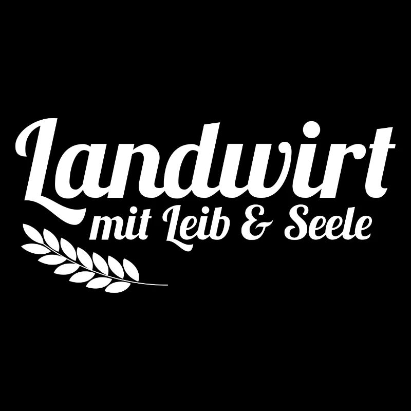 Landwirt Spruch