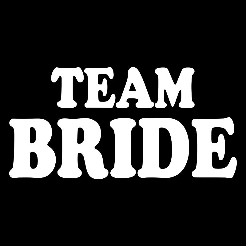 Team bride
