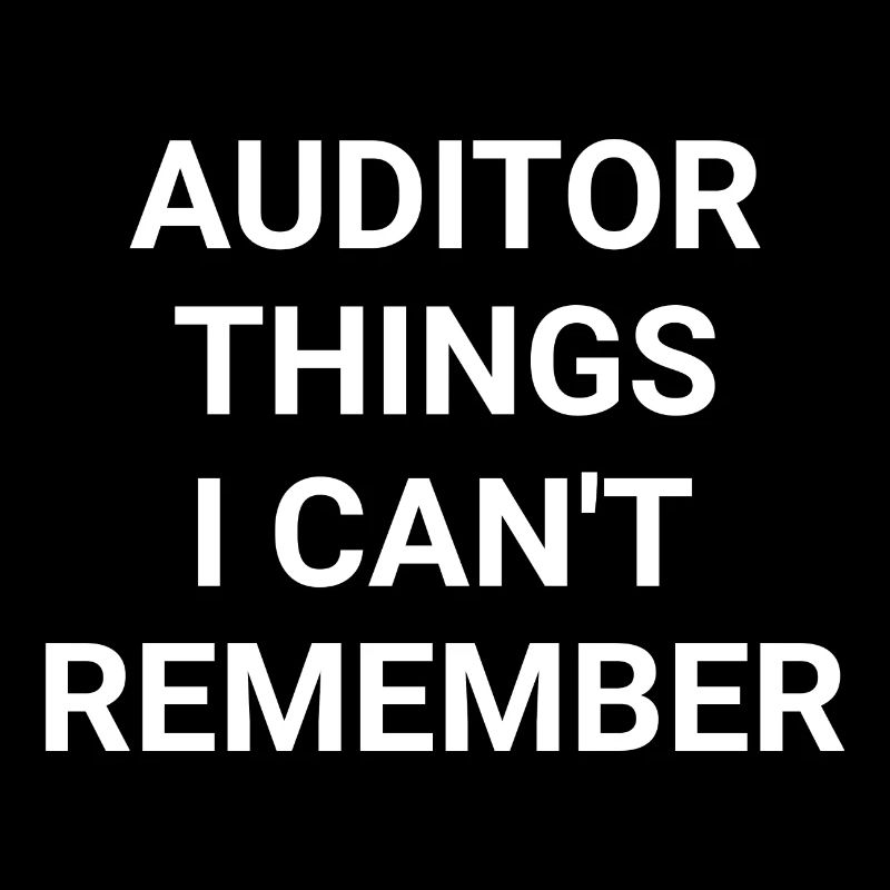 Auditor Things I Can t Remember