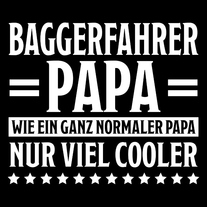 Baggerfahrer Lustiger Spruch Beruf Bagger Geschenk