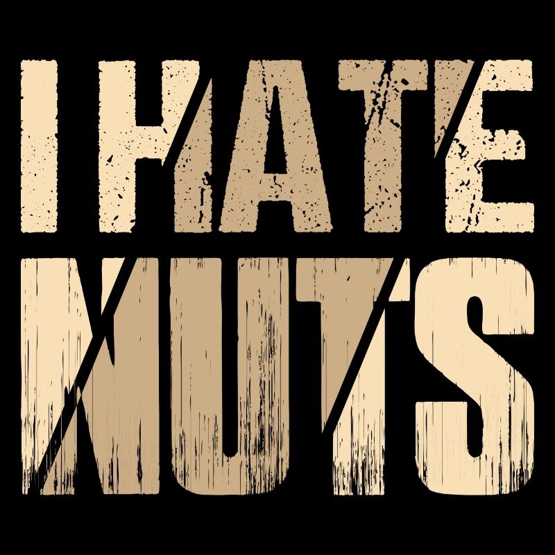 I Hate Nuts Awareness Nut Allergic