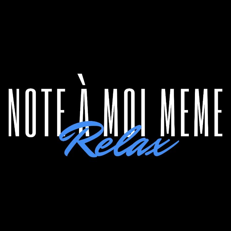 Note to myself Relax
