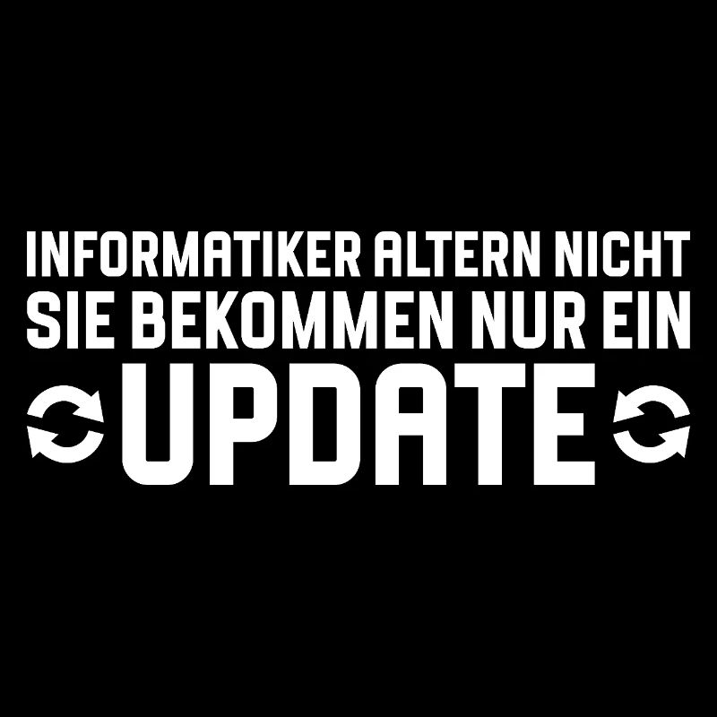 Informatiker altern nicht Programmierer