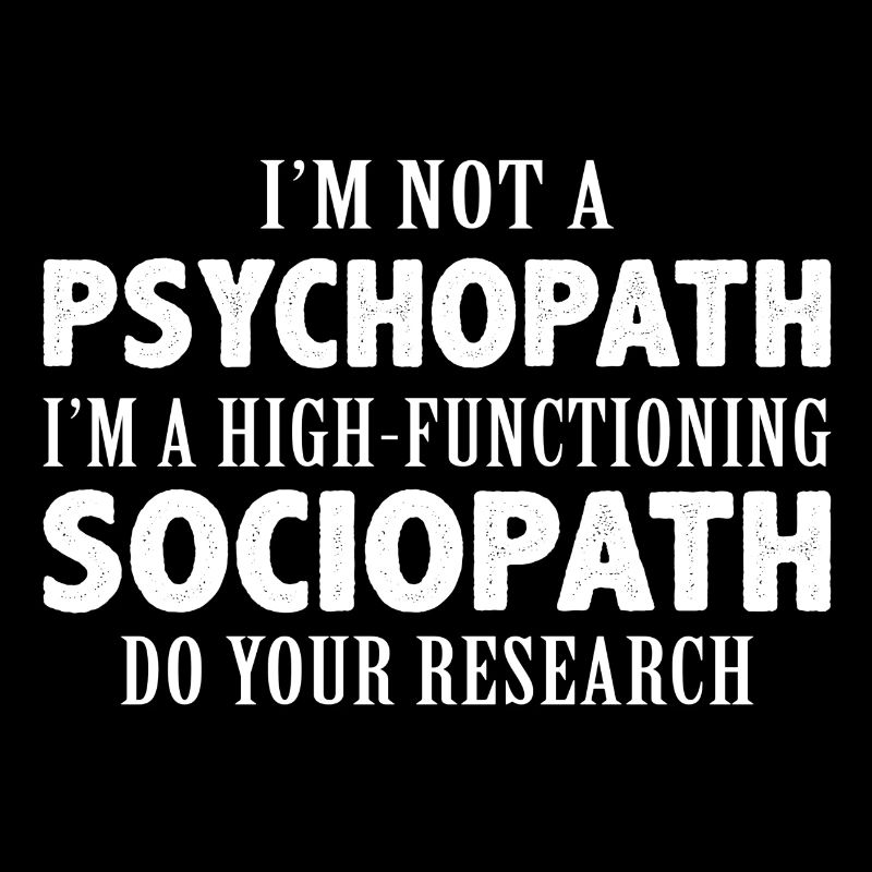 I Am Not A Psychopath