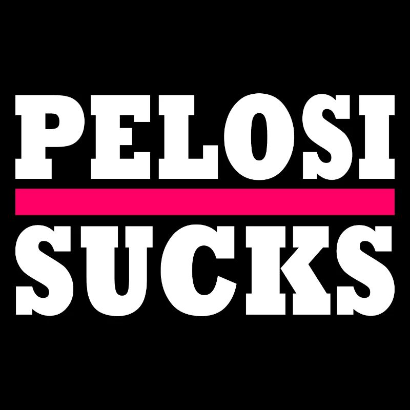 Nancy pelosi sucks