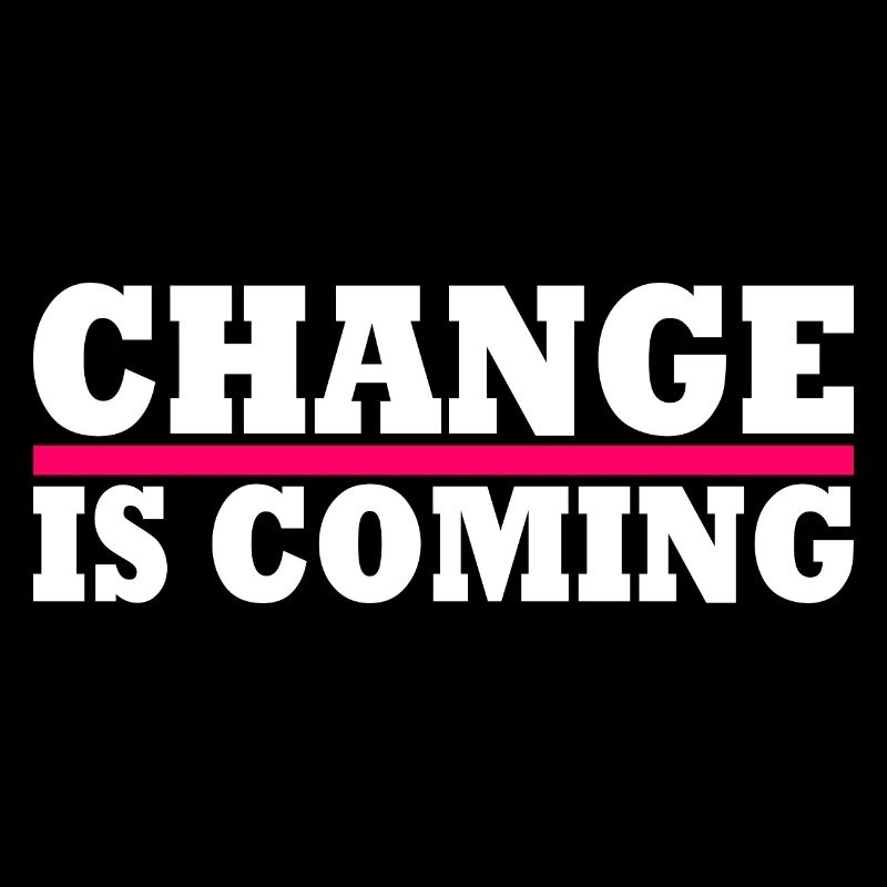 Change is coming