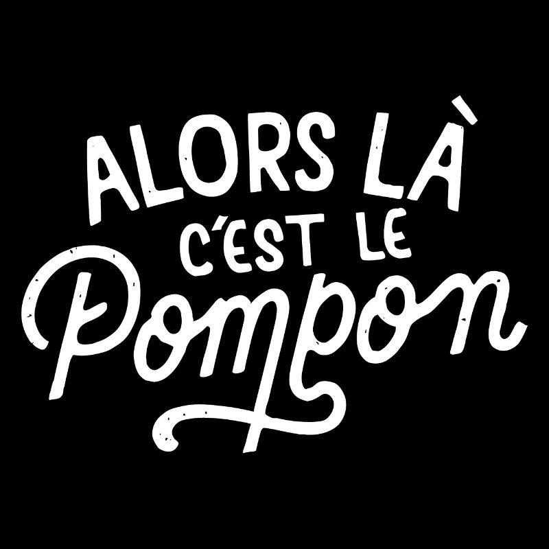 Alors là c'est le pompon