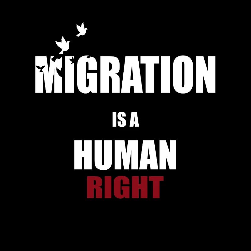 Migration - Migration is a human right