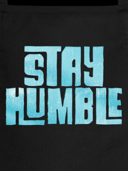 Restez humble