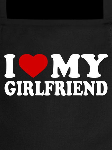 I love my girlfriend
