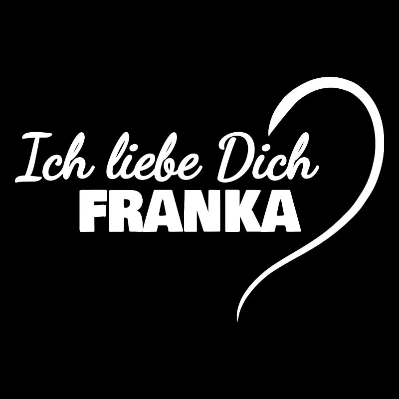 Je t’aime Franka