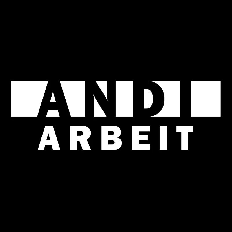 Andi Arbeit – Funny Saying Andreas Andrea