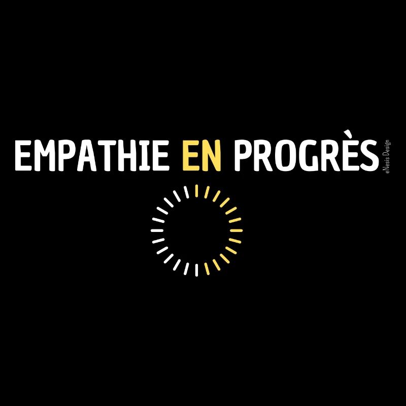Empathie en progrès t-shirt humour