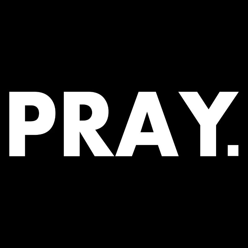 Pray