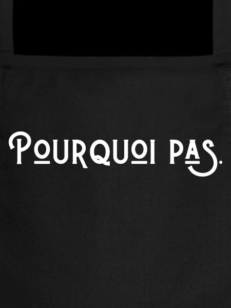 pourquoi pas