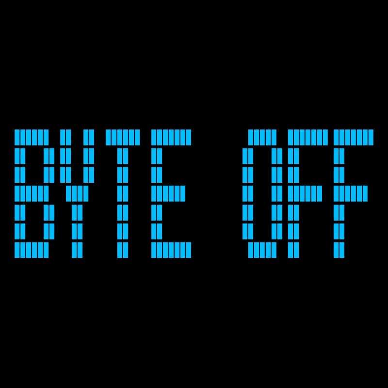 BYTE OFF für einen Informatiker und Programmierer