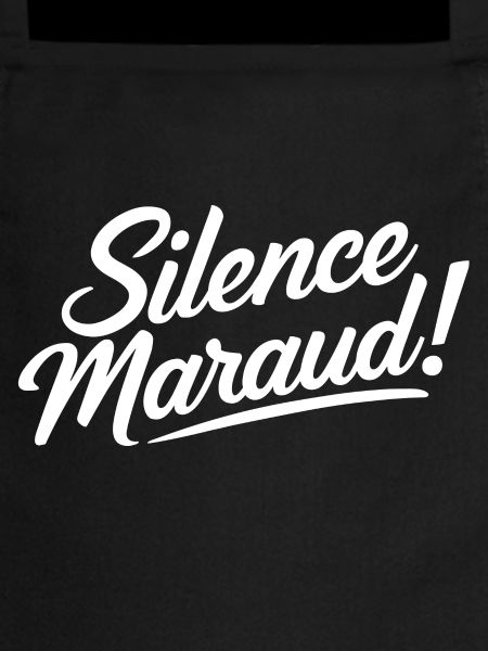 Silence maraud !