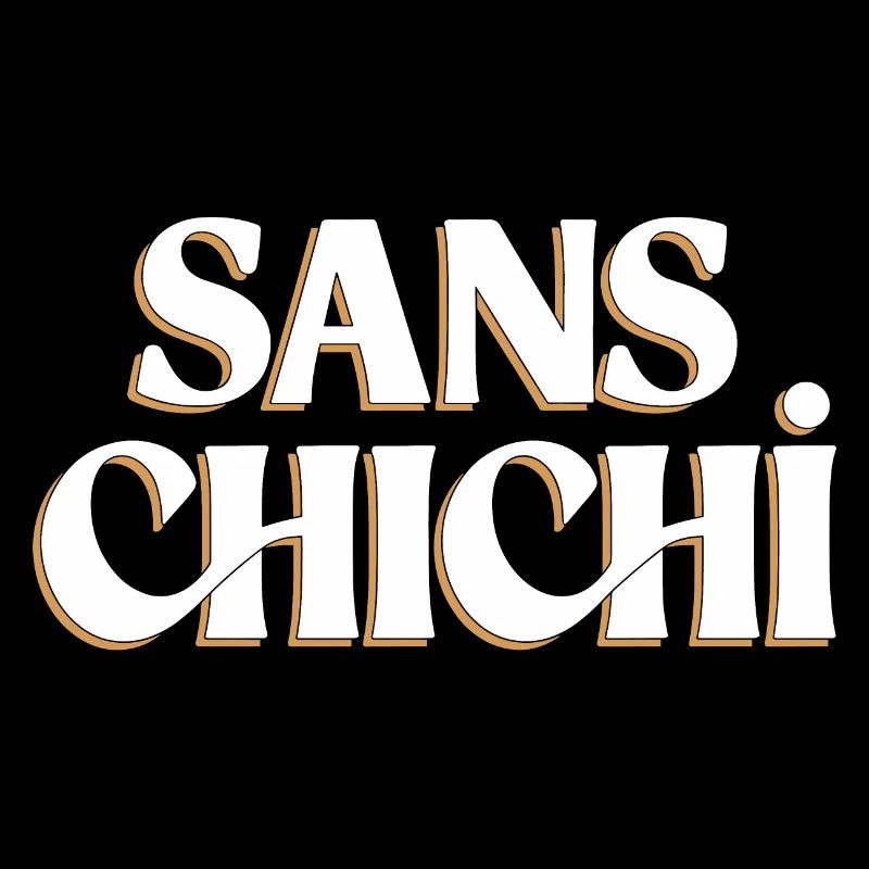 Sans chichi
