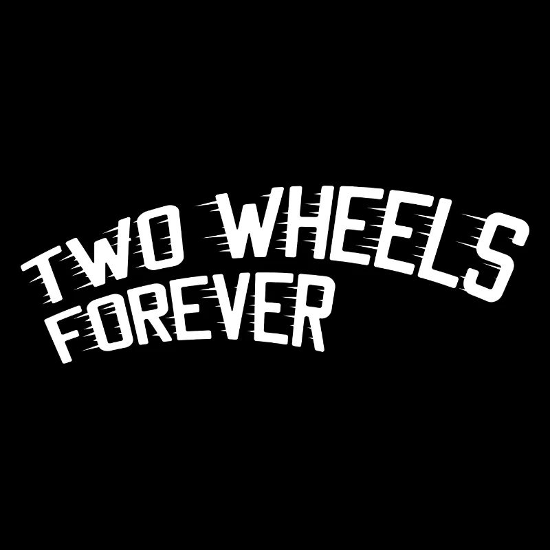 Two Wheels Forever