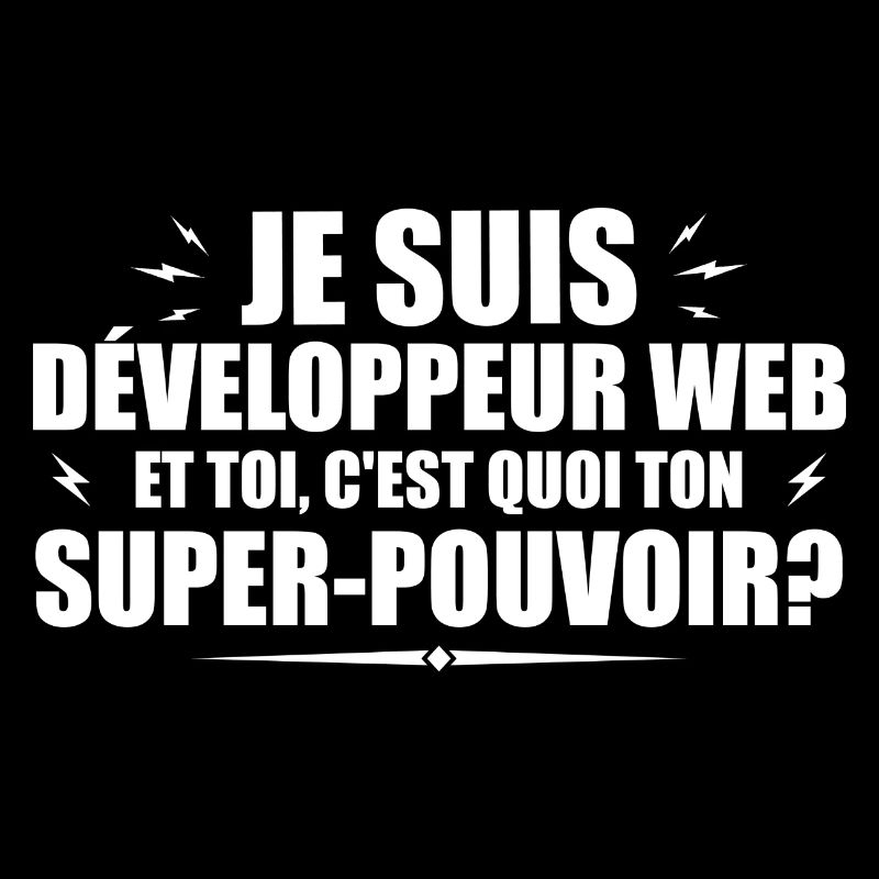 Web developer. What's your superpower?