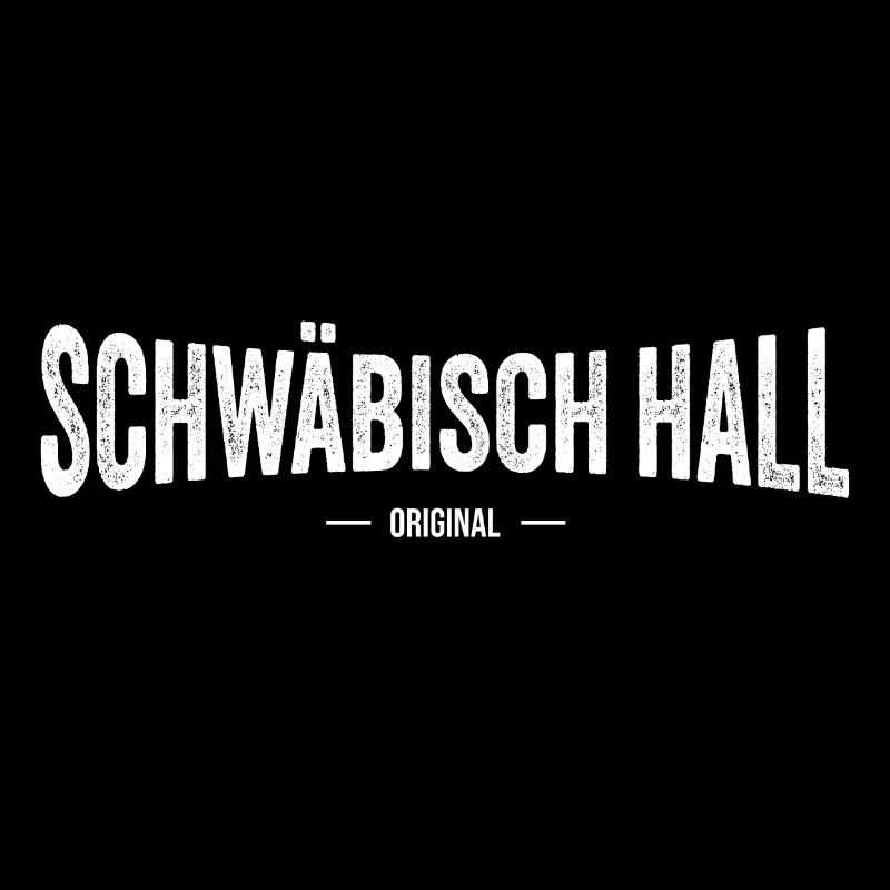 Schwäbisch Hall Original