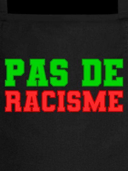 Pas de racisme!