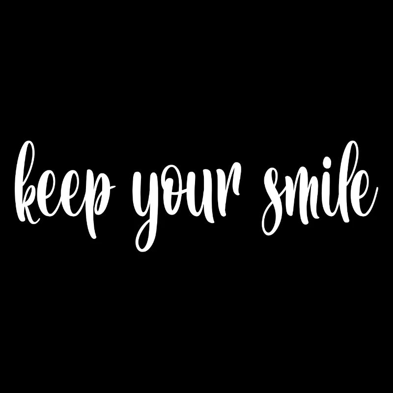 keep your smile