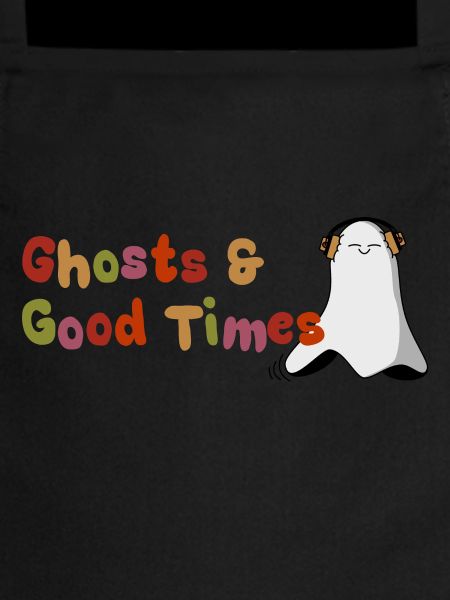 Ghosts & Good Times