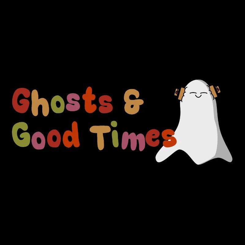 Ghosts & Good Times
