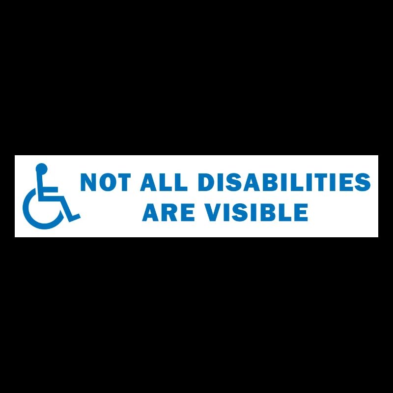 Not All Disabilities Are Visible