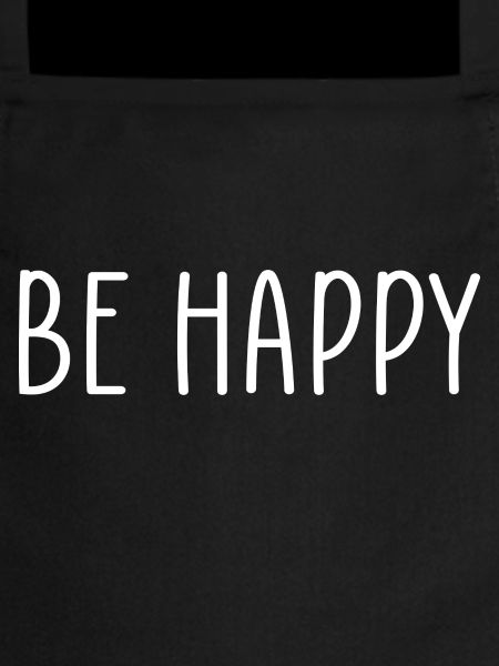 be happy
