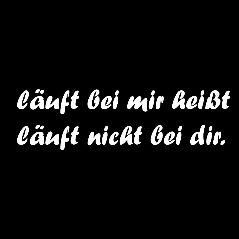 läuft bei mir heißt läuft nicht bei dir.