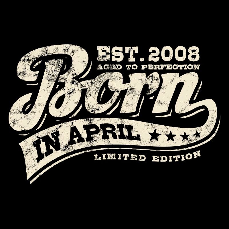 Born in April 2008 - Geburtstag - Geschenk
