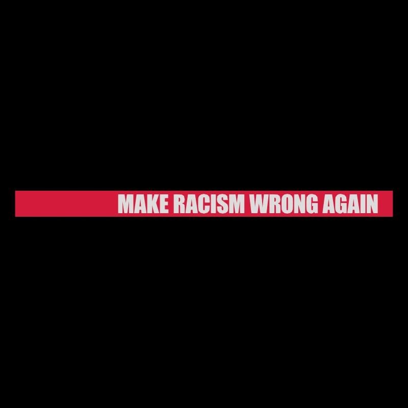 make racism wrong again
