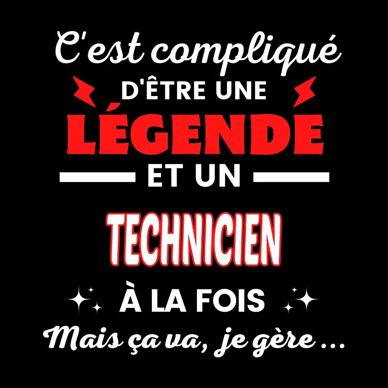 C'est compliqué phrase drôle TECHNICIEN