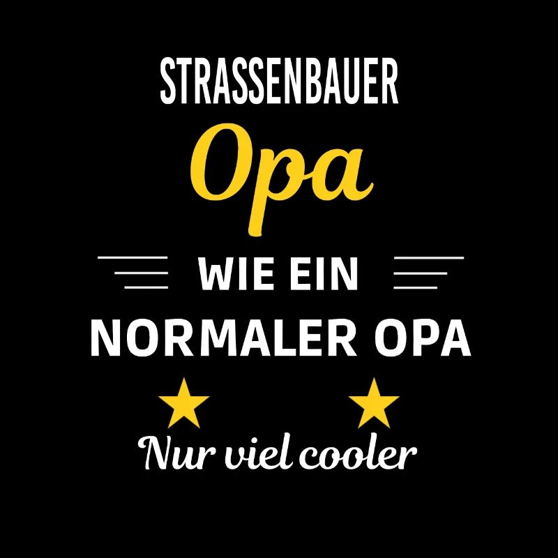 Opa wie ein normaler nur viel cooler Straßenbauer