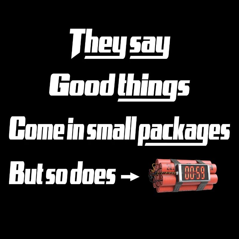 good things come in small packages unique design