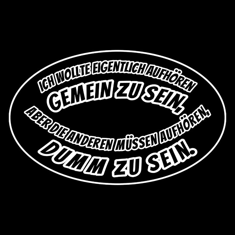 gemein und dumm