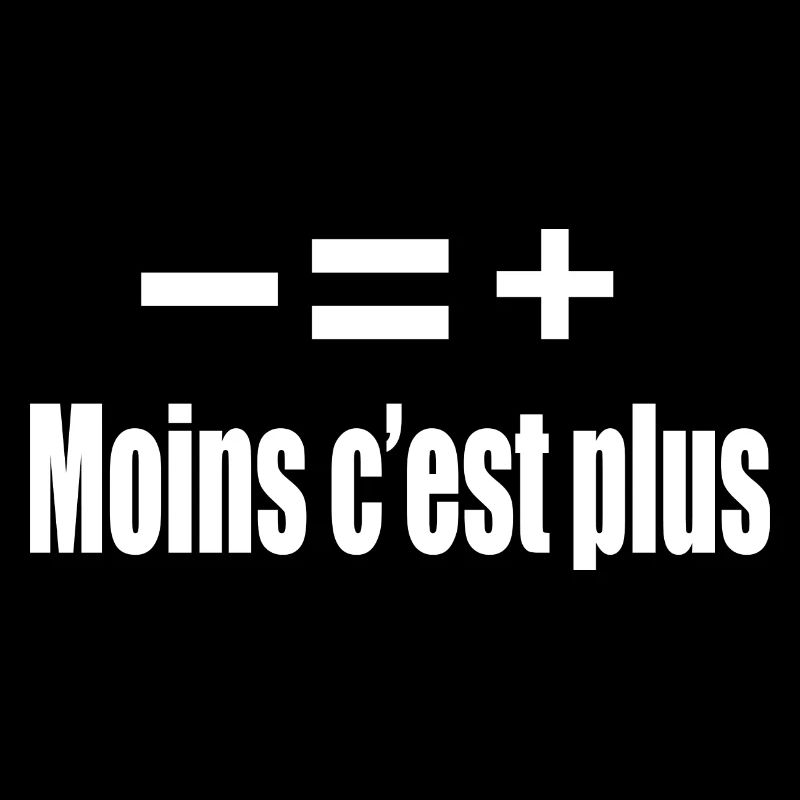 Moins C’est Plus