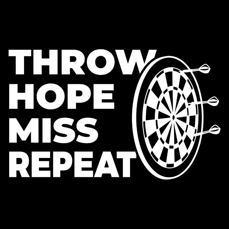 throwing, hoping, missing, repeating