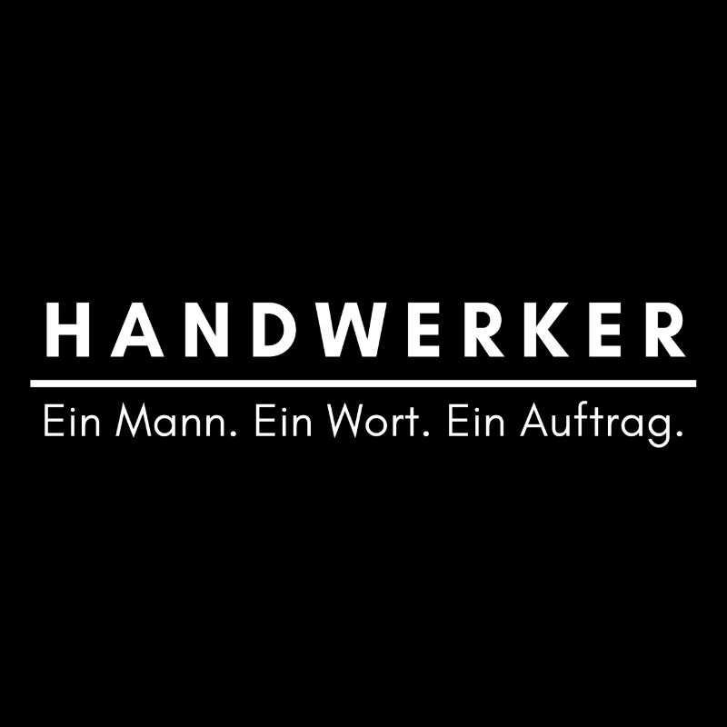 Handwerker Beruf Spruch