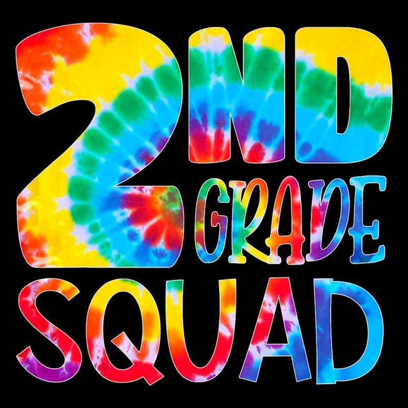 Tie Dye 2Nd Grade Squad Teacher Student First Day