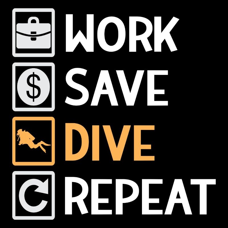 Work, Save, Dive, Repeat – Dive Life