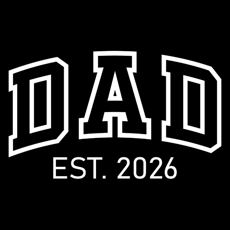 Dad Est 2026 Neuer Papa Vater wird 2026 Vatertag
