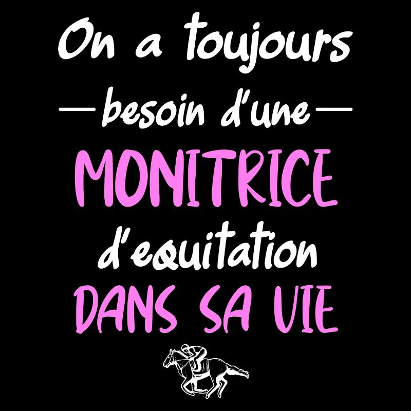 On a toujours besoin d'une monitrice d'équitation