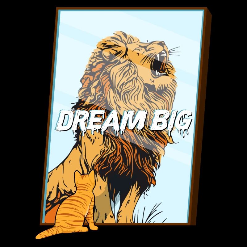 Dream Big Katze Löwe